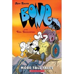 More Tall Tales: A Graphic Novel (Bone Companion) -- Jeff Smith